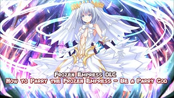 Code Vein Frozen Empress DLC - How to Parry the Frozen Empress - Be a Parry God (Prescient Punisher)