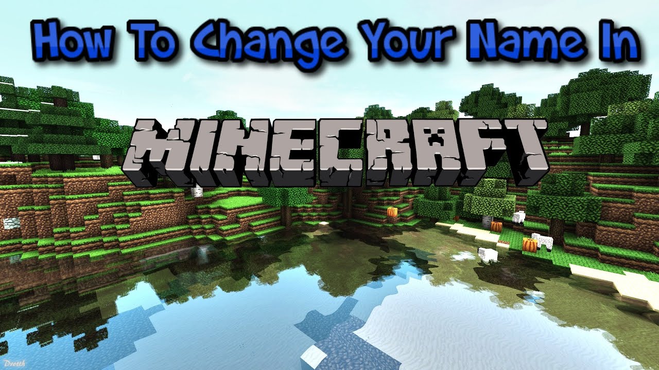 How To Change Your Name In Minecraft - YouTube