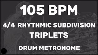 Triplets | Drum Metronome Loop | 105 BPM