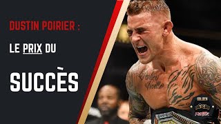 Dustin Poirier : Le Prix du Succès