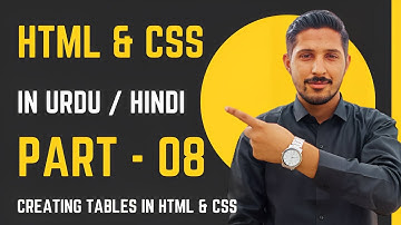 HTML & CSS Part 8 | Creating Tables in HTML | Yazdan Haider | 2023