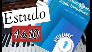 Estudos 4 à 10 do Volume 1 #metodos para organistas CCB