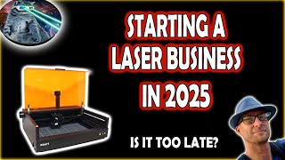 Should You Start a laser business 2025?