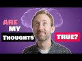 Owning Your Intrusive Thoughts - Are they true?