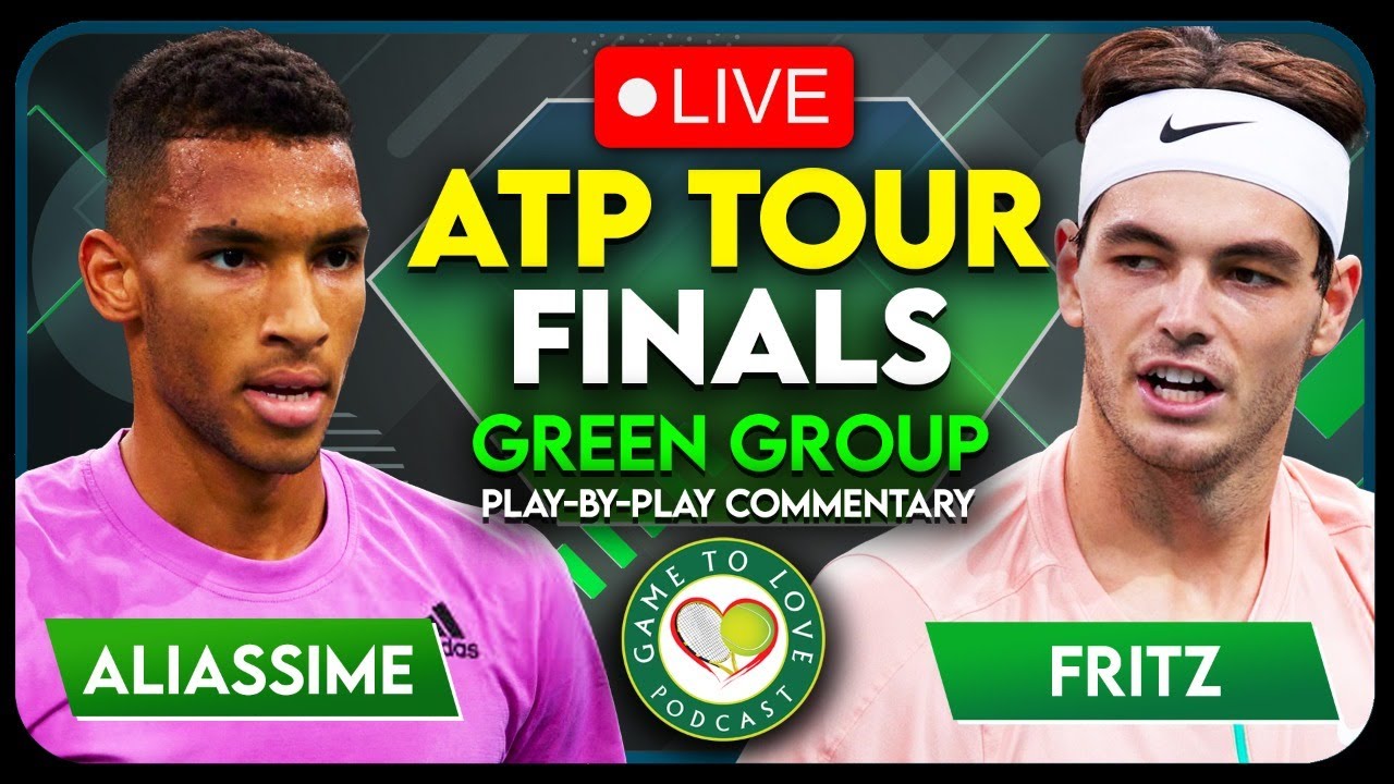 AUGER-ALIASSIME vs FRITZ ATP Tour Finals 2022 LIVE Tennis Play-By-Play Stream