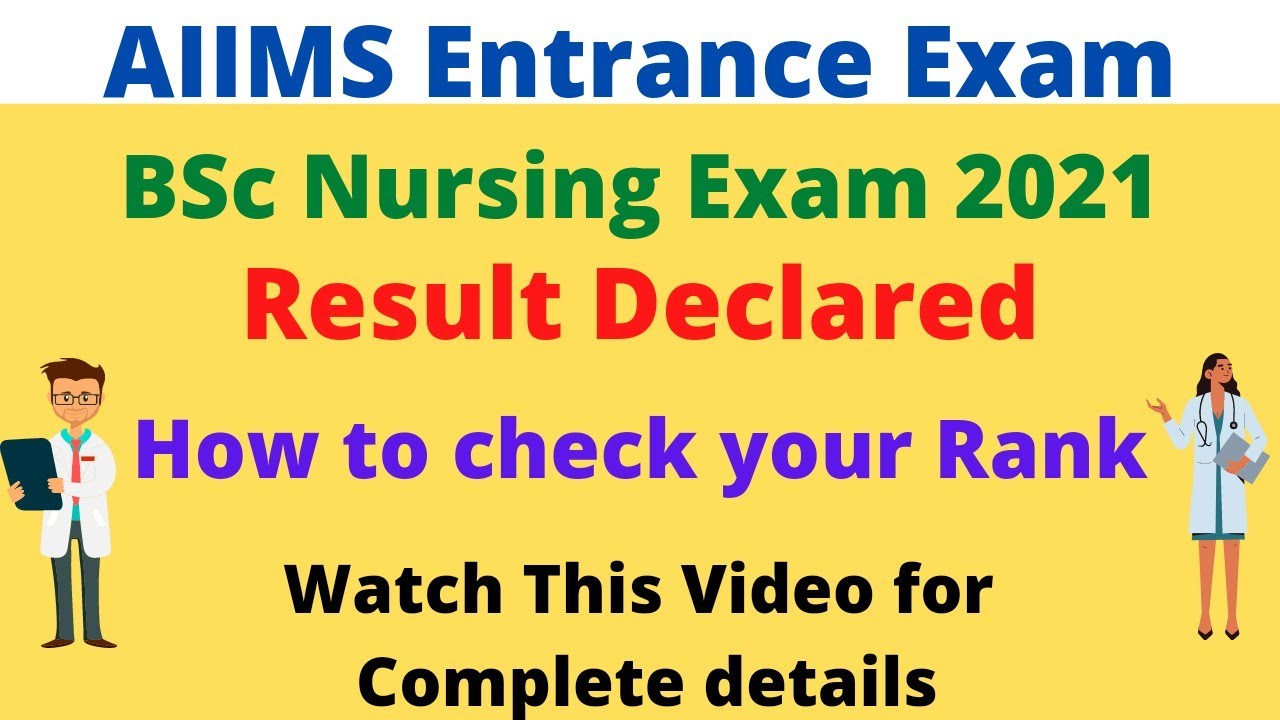 AIIMS BSc Nursing 2021 Result Declared | How to check your rank | Counselling & cutoff updates
