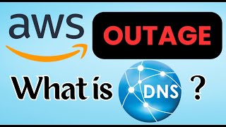 AWS Outage | What is DNS ?