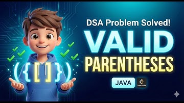 LeetCode 20: Valid Parentheses (Amazon & Google) | DSA Stack Series | AlgoXploration