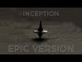 Inception Time EPIC VERSION 