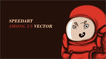 SPEED ART AMONG US VECTOR COREL DRAW