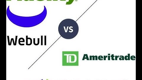 Which Trading Accounts I Like for Stock Investments? Fidelity vs TD Ameritrade vs Etrade vs Webull