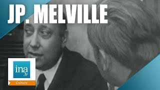Jean-Pierre Melville : \