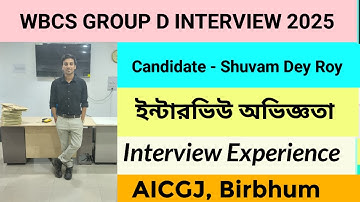 WBCS Group D Interview Experience 2025 & Question of Shuvam Dey Roy, Auditor of Cooperative Society