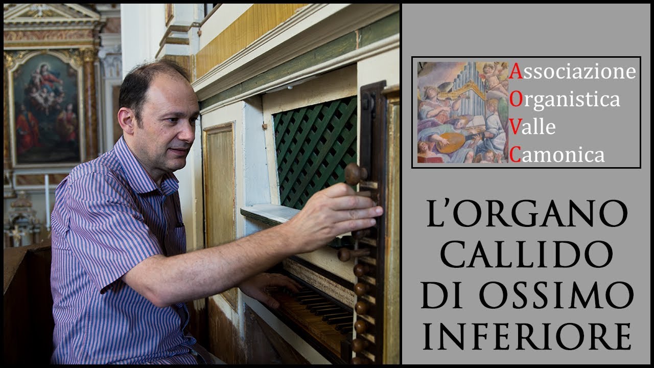 L'organo Callido di Ossimo Inferiore