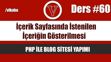 php ile blog site icerik sayfasında istenilen içeriğin gösterilmesi