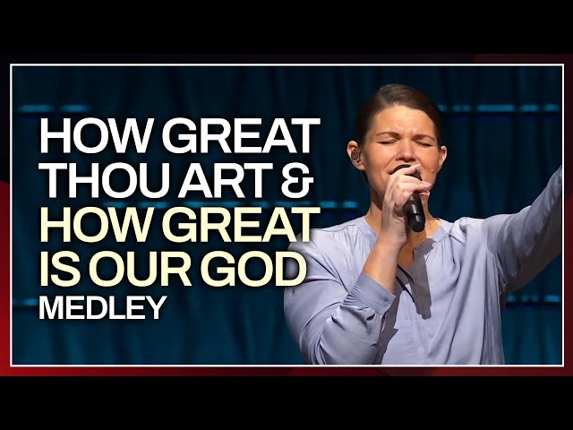 How Great Thou Art / How Great Is Our God Medley | POA Worship | Pentecostals of Alexandria class=