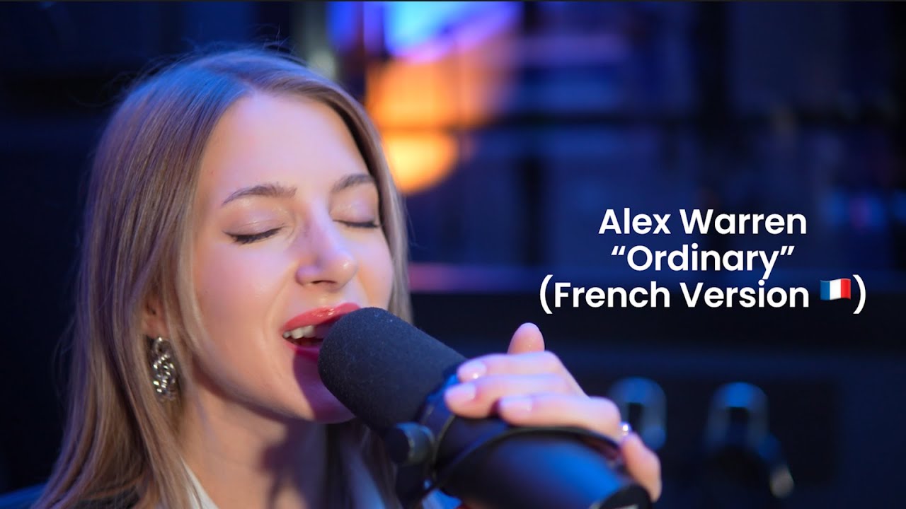 Ordinary - Alex Warren (FRENCH VERSION 🇫🇷) | Ambre Vallet