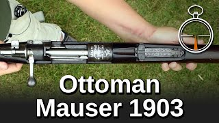 Minute of Mae: Ottoman Mauser 1903