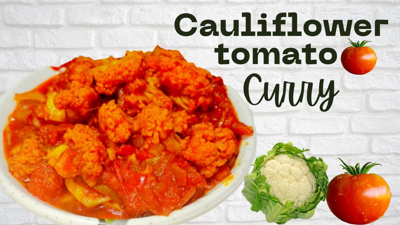 Cauliflower tomato curry|Cauliflower curry|Cauliflower tomato curry in ...