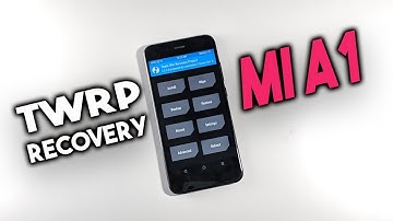 How to Install Latest TWRP RECOVERY on Mi A1