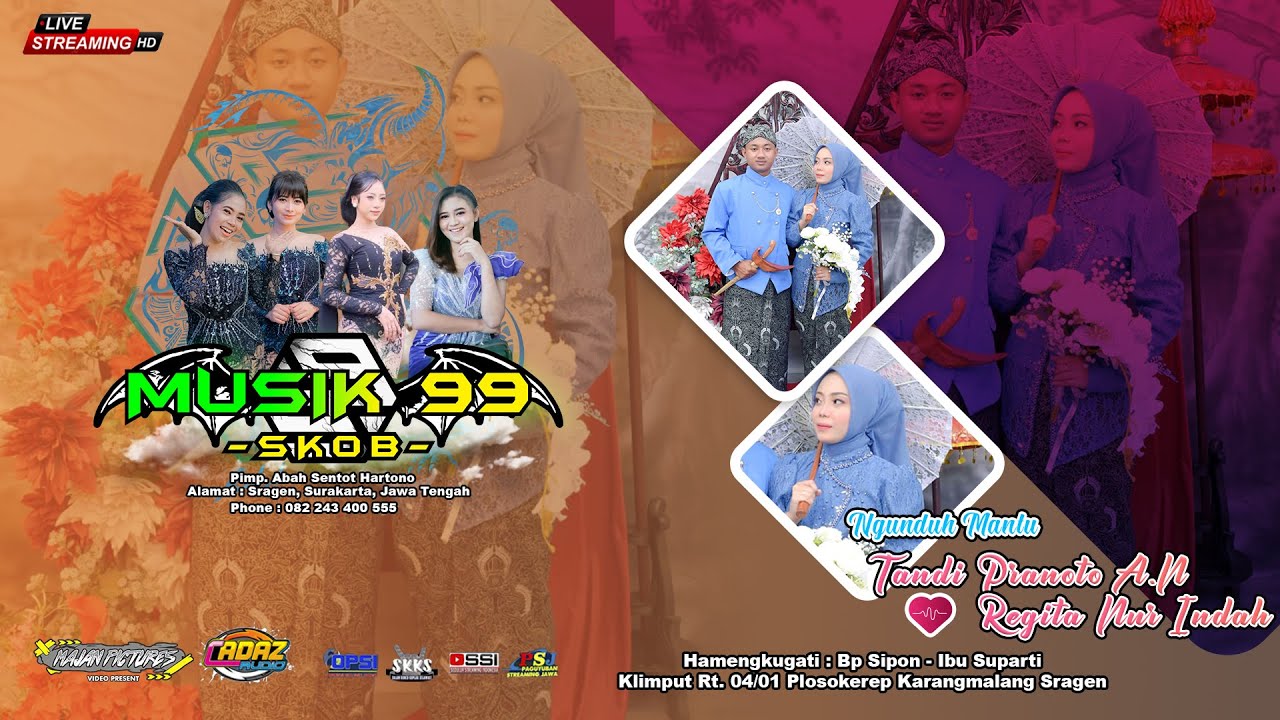 LIVE " MUSIK 99 SKOB " * Ngunduh Mantu * Tandi & Indah * - " CADAZ AUDIO Clarity - Klimput 26/10/25