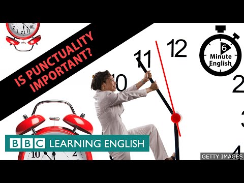 Video: Este punctualitatea un cuvânt adevărat?