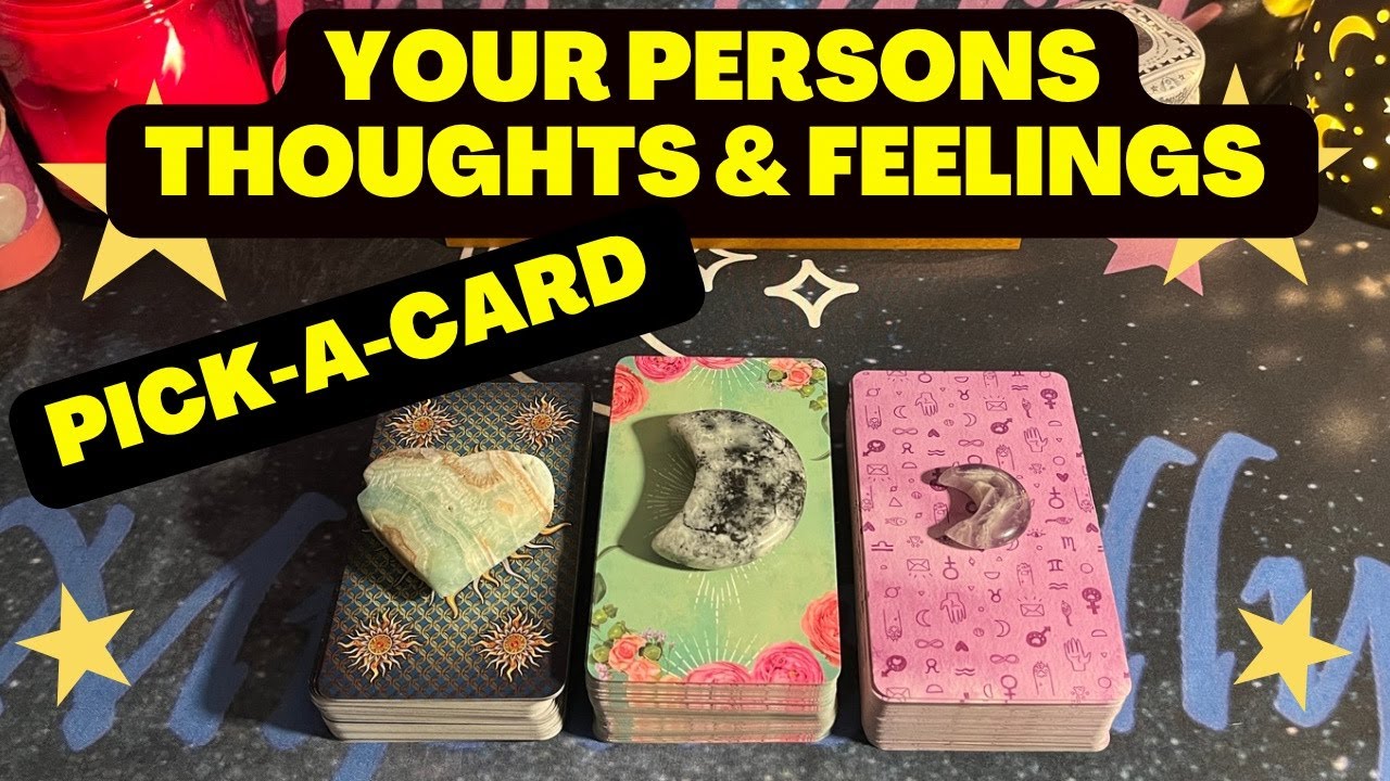 ❤️🔮Your person’s thoughts & feelings❤️PICK-A-CARD✨🌙TIMELESS❤️LOVE READING#tarot #pickacard