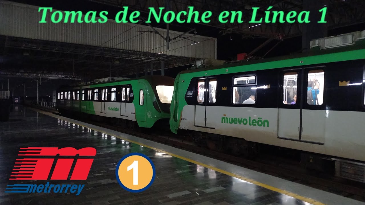 Tomas de noche en Metrorrey! | MetroCore カツ