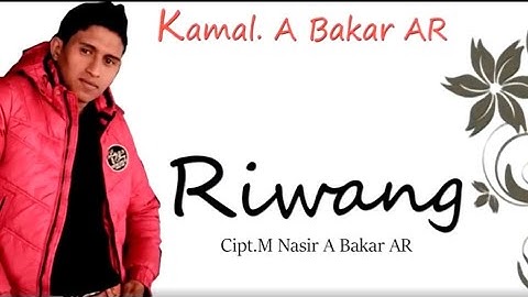 Kamal AB - Riwang ⎢(Official Video)