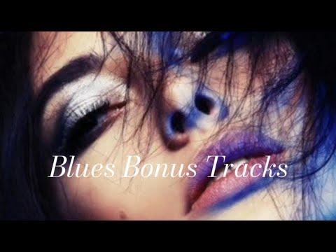 Blues Bonus Tracks Deep And Sweet Melody