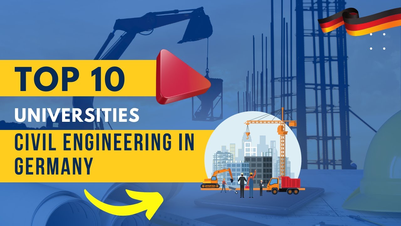Top 10 Universities For Civil Engineering In Germany YouTube Top 10 Universities For Civil Engineering In Germany YouTube