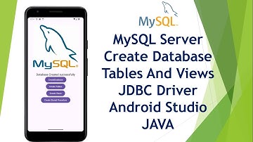 MySQL Create database and tables | JDBC Connector | Android Studio | JAVA | 2024.
