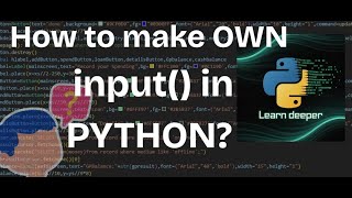 #3 How to make a own input() in python 