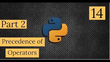 Python Tutorial | Operators | Precedence of Operators |  Part 2