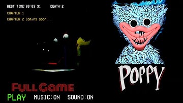|| Poppy Chapter One Horror Game Android Full Gameplay