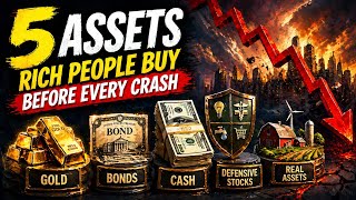 The 5 Assets Rich Investors Buy Before Economic Crashes