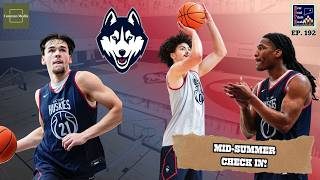 FULLY RELOADED?!?! - How Bout Them Huskies: Episode 192 (Mid-Summer UConn Basketball Check In)