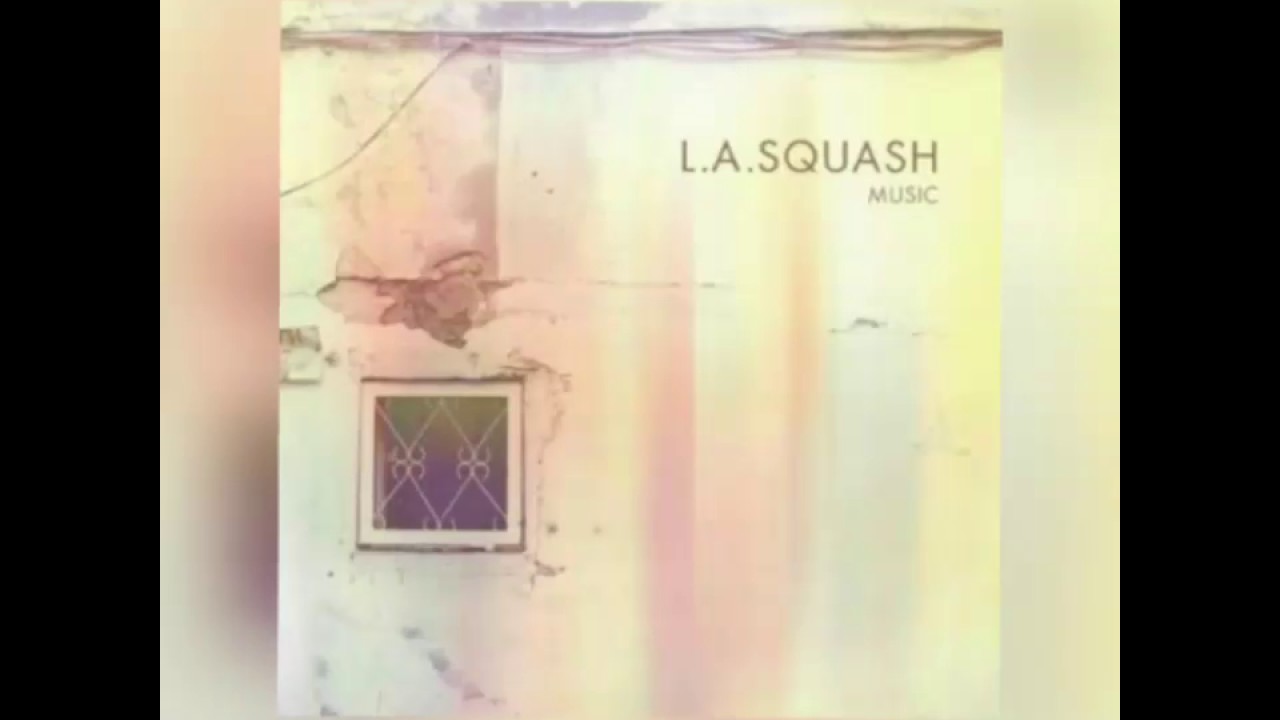 Watch L.A.Squash - L.A.S. on YouTube Watch L.A.Squash - L.A.S. on YouTube