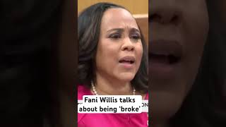 Fani Willis talks about being broke