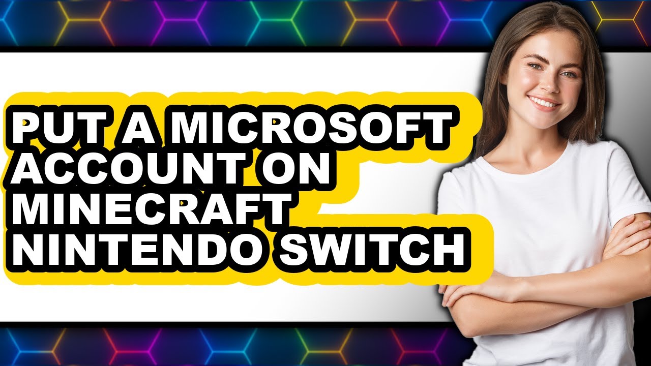 How to Put a Microsoft Account on Minecraft Nintendo Switch - Easy ...