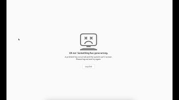 Linux Ubuntu "Oh no! Something went wrong" after tweaking in gnome tweaks solved