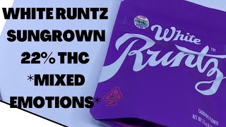 WHITE RUNTZ (COOKIES) SUNGROWN 22% THC *MIXED EMOTIONS* #WEEDVIEWS