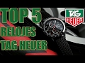 TOP 5 | RELOJES TAG HEUER