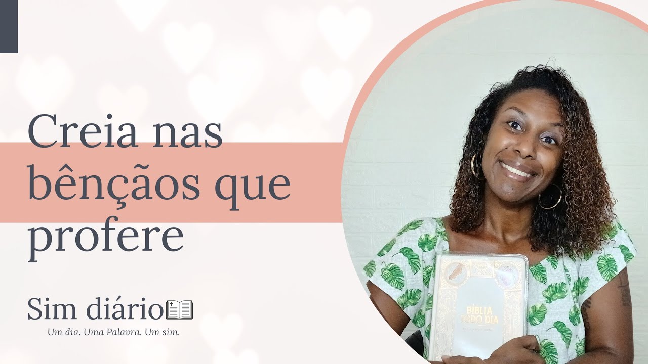 Creia nas  bênçãos que profere