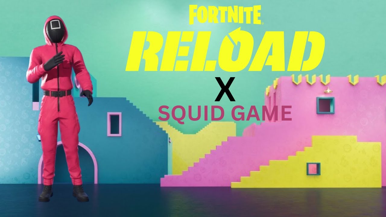 NEW SQUID GAME X FORTNITE RELOAD UPDATE! - GAMES GUARD