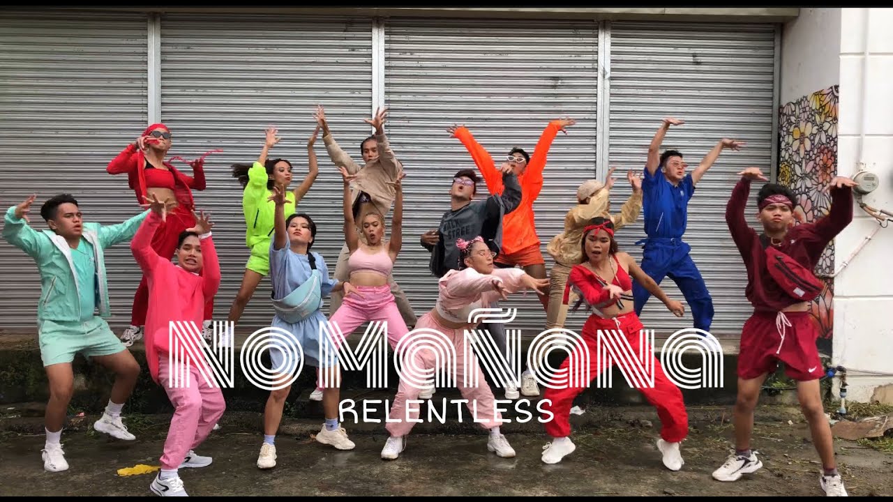 No Mañana - Black Eyed Peas ft. El Alfa | Relentless Dance Crew
