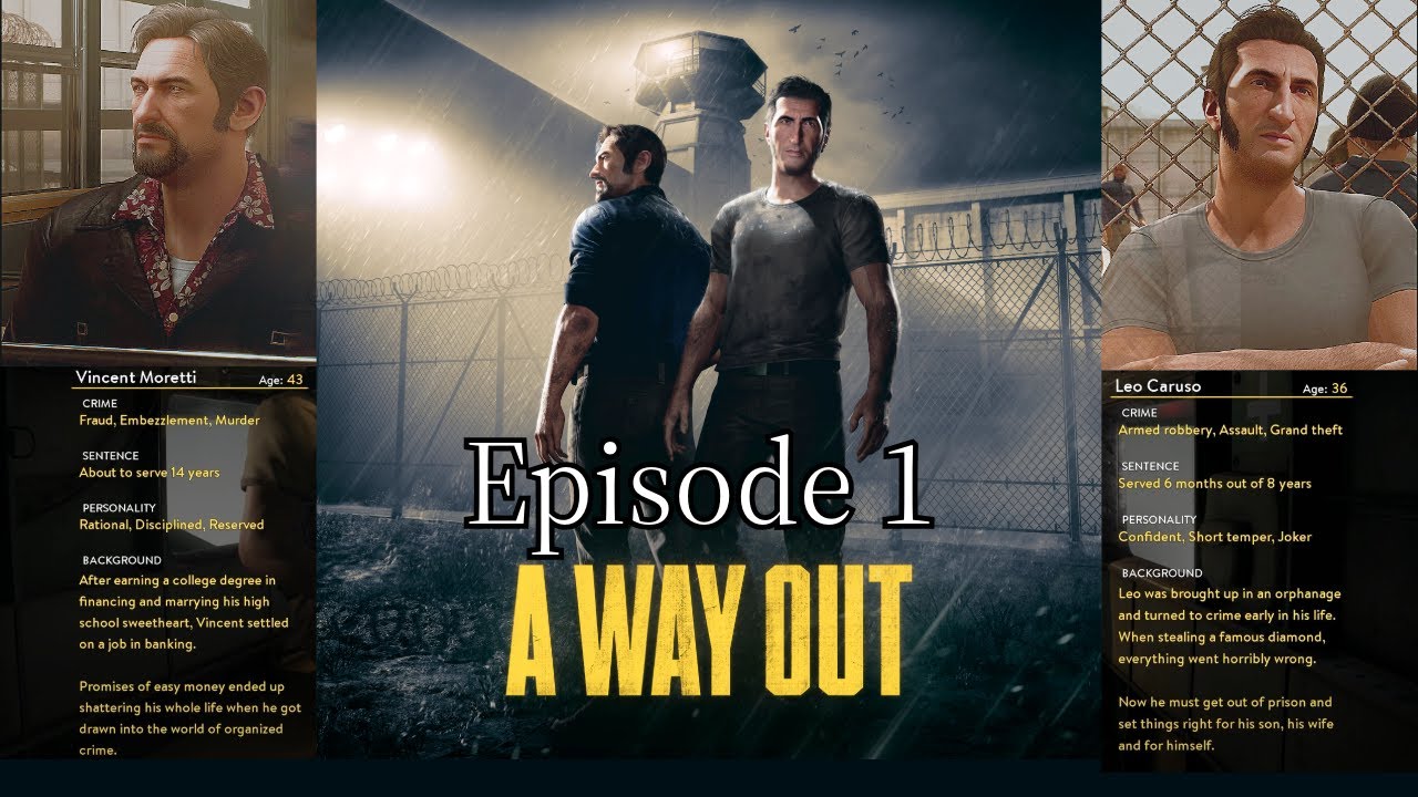 A Way Out Episode 1: Lockup Begins