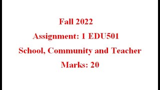 EDU 501 Assignment 1 2022