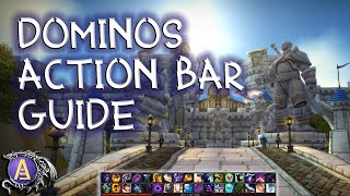 Set up Dominos Fast! - Dominos Action Bar Addon Guide