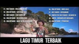 Lagu Timur Terbaik 2022 | Ona Hetharua | Wizz Baker | Juwita Kana